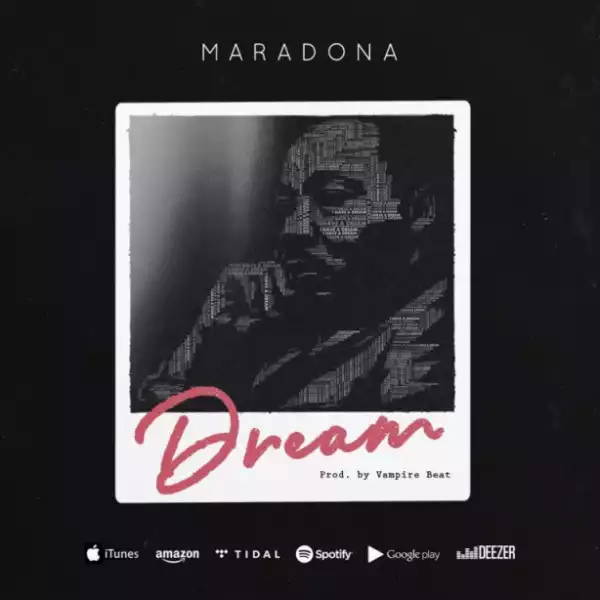 Maradona - “Dream”